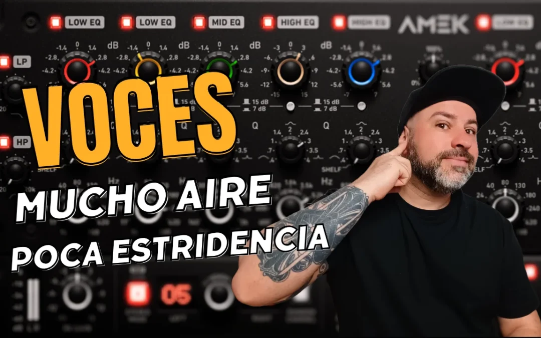 Cómo lograr aire en las voces sin estridencias